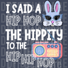 Retro Hip Hop Easter Bunny DTF - "The Hippity to the Hip Hop" Radio Graphic