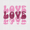 Retro Stacked "LOVE" DTF Transfer - Pink & Maroon Valentine's Ready to Press