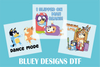 DTF Delaware, DTF Printing, Direct To Film, DTF Transfer By Size, DTF Transfers, Bluey Designs