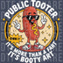 Funny hot dog mascot wearing sunglasses with text Public Tooter It's More Than a Fart It's Booty Art DTF transfer ready to press.