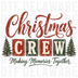 Christmas Crew with vintage blocks and Christmas trees, vintage distressed DTF transfer design