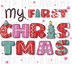 My First Christmas text design with whimsical holiday doodles, cartoon doodle DTF transfer design