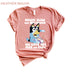 DTF Delaware - Bluey Magic Claw Has No Children His Days are Free and Easy Shirt, Family, tee, t-shirt, heeler, gift, father, mother, day, birthday, trip, vacation, dad, Bandit Heeler, Cotton, high, quality, funny, cute