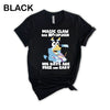 DTF Delaware - Bluey Magic Claw Has No Children His Days are Free and Easy Shirt, Family, tee, t-shirt, heeler, gift, father, mother, day, birthday, trip, vacation, dad, Bandit Heeler, Cotton, high, quality, funny, cute