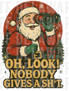 Sarcastic Santa Claus looking through binoculars, vintage distressed retro illustration DTF transfer design