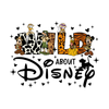 DTF Delaware, DTF Transfer by Size, DTF Transfers, DTF Printing, Direct to Film, DTF Transfer Ready to Press, Disney Design, Wild About Disney Animal Kingdom Design  - DTF Ready for Press