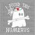 I Found This Humerus Halloween Design - DTF Ready to Press - DTF Delaware
