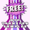 Promotional image with a 'FREE! DTF TRANSFER SAMPLES' headline in a purple burst, advertising complimentary Direct-to-Film transfer products, reflecting DTFdelaware.com's service offerings.