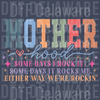 Motherhood Retro Quote PNG - Some Days I Rock It, Some Days It Rocks Me - Relatable Mom Design