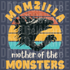 Momzilla Mother of the Monsters