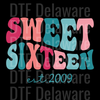"Sweet Sixteen est. 2009" DTF Transfer - Retro Birthday Ready to Press Design