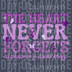 Retro Groovy "The Heart Never Forgets" - Alzheimer's Awareness DTF