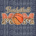 : Basketball Mom DTF Transfer - Glitter & Leopard Print Game Day Graphic
