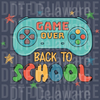Game Over Back to School PNG - Funny Gamer Kid Design for First Day of School