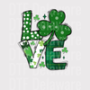 St. Patrick's Day "LOVE" DTF Transfer - Green Clover Pattern Ready to Press