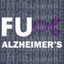 Bold "FU Alzheimer's" Advocacy Design - t DTF Transfer